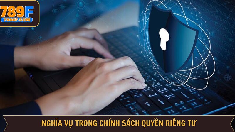 Nghĩa vụ của hội viên trong quyền riêng tư 789F
