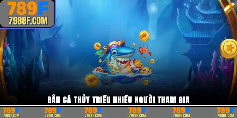Giới thiệu tựa game bắn cá thủy triều nhiều người tham gia